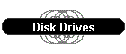 Disk Drives